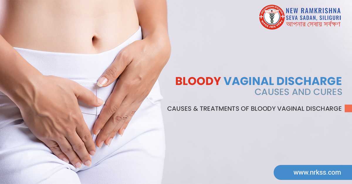 Bloody Vaginal Discharge Causes and Cures
