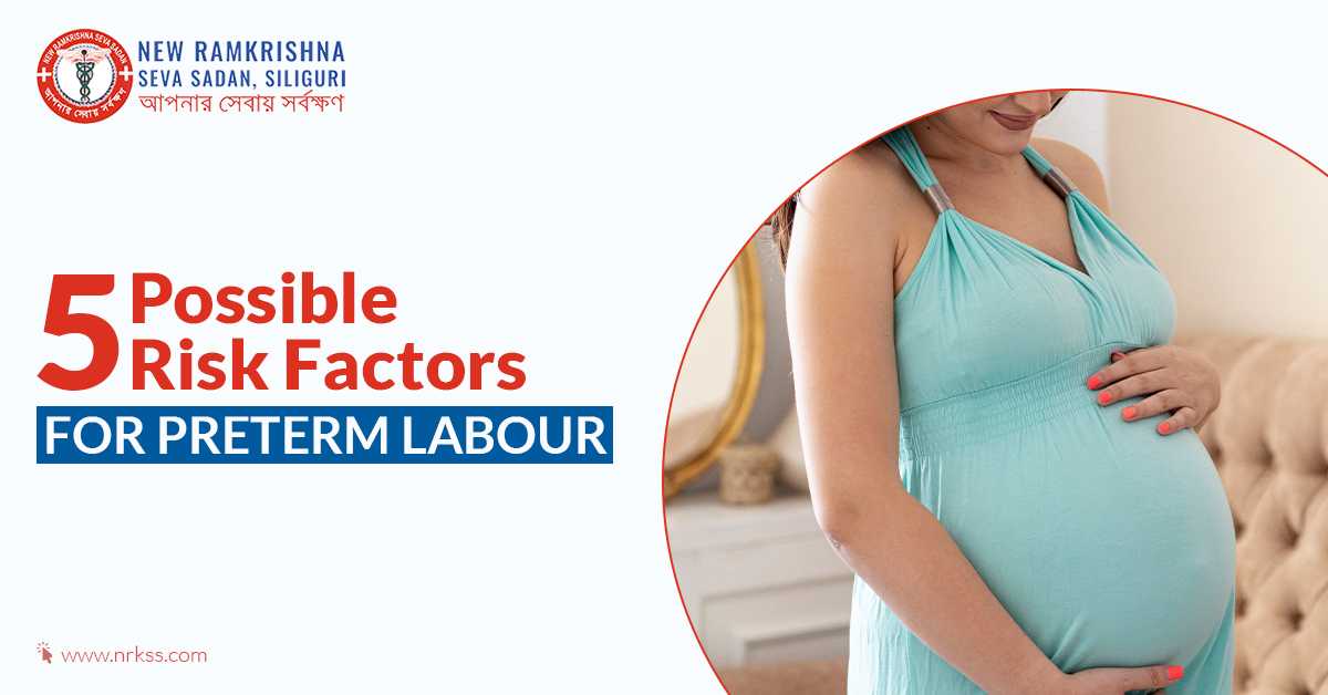 5 Possible Risk Factors For Preterm Labour