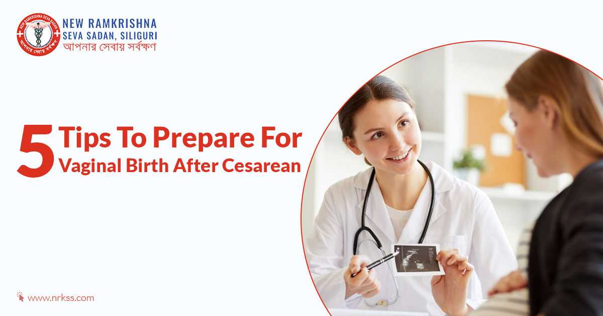 5 Tips to Prepare for Vaginal Birth After Cesarean: Tips from a Trusted Obstetrician in Siliguri