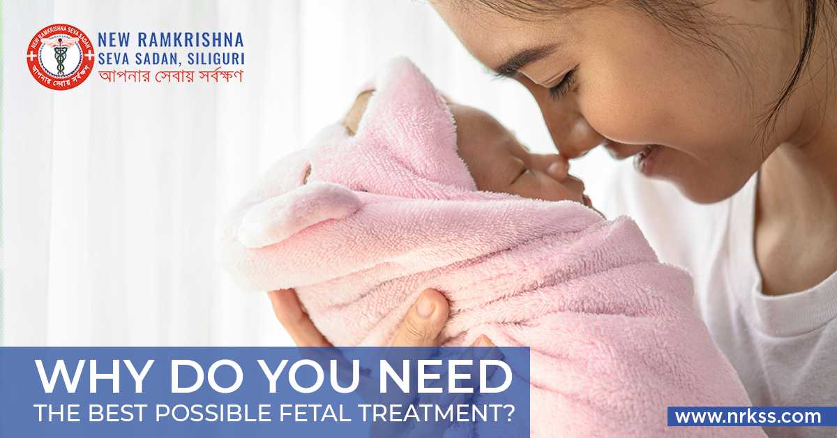 Why Do You Need The Best Possible Fetal Treatment?
