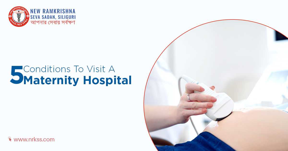 5 Conditions To Visit A Maternity Hospital