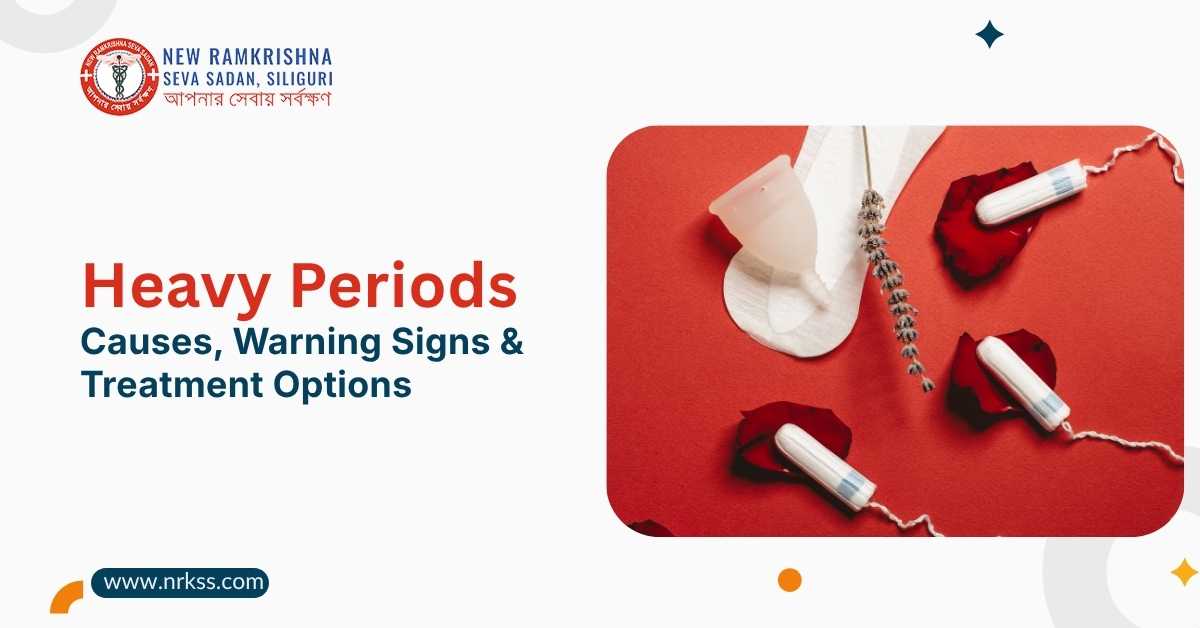 Heavy Periods: Causes, Warning Signs and Treatment Options